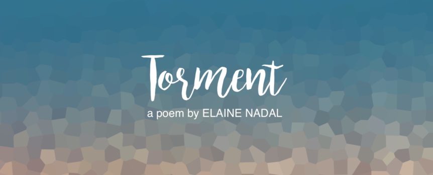 Torment by Elaine Nadal