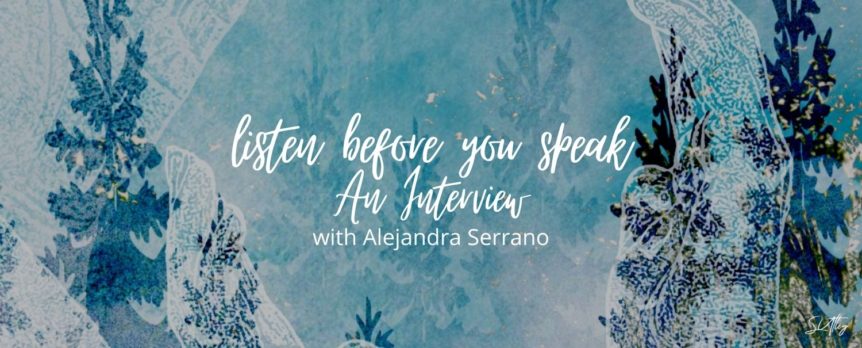 An Interview with Alejandra Serrano