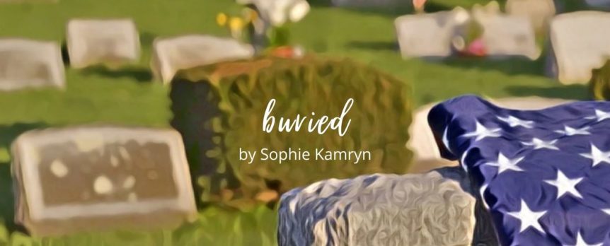 buried by Sophie Kamryn