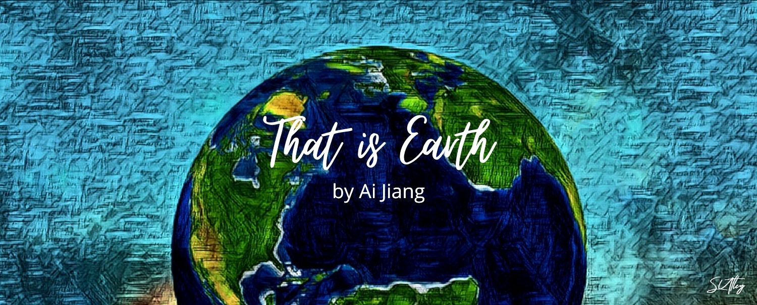 THAT IS EARTH