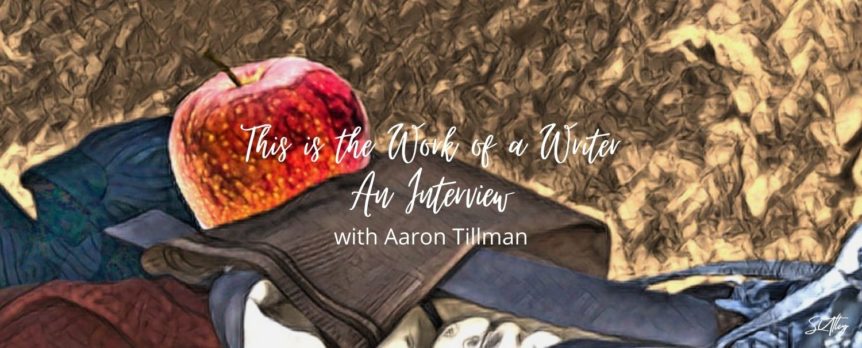 An Interview with Aaron Tillman