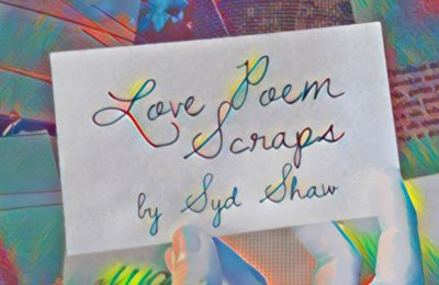 Love Poem Scraps