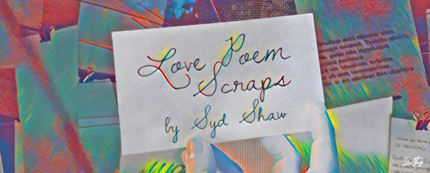 Love Poem Scraps