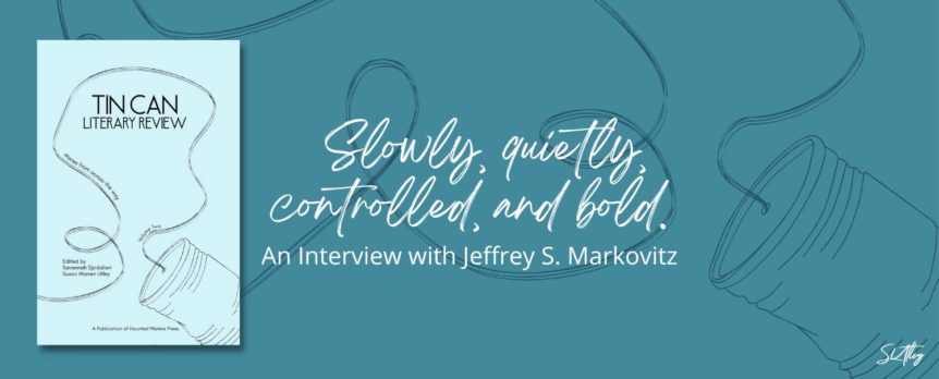 Author Interview with Jeffrey S. Markovitz